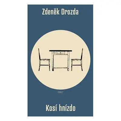 Kosí hnízdo - Zdeněk Drozda