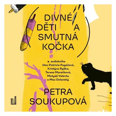 Divné děti a smutná kočka - CDmp3 - Petra Soukupová