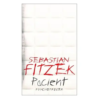 Pacient - Sebastian Fitzek