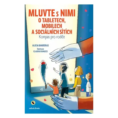 Mluvte s nimi o tabletech, mobilech a sociálních sítích - Kompas pro rodiče a děti - Alicia Band