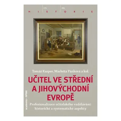 Učitel ve střední a jihovýchodní Evropě - Tomáš Kasper