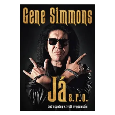 Gene Simmons: Já s.r.o. - Gene Simmons