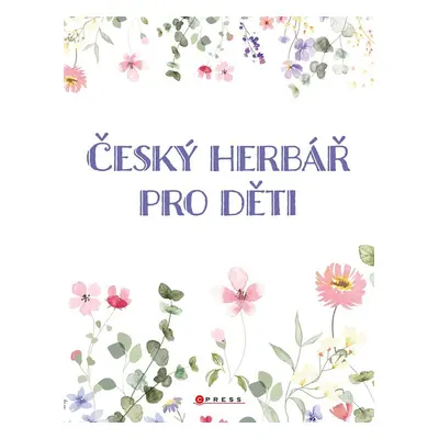 Český herbář pro děti - Věra Mleczková