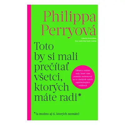 Toto by si mali prečítať všetci, ktorých máte radi - Philippa Perry