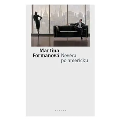 Nevěra po americku - Martina Formanová