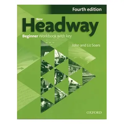 New Headway Beginner Workbook with Key (4th) - John Soars