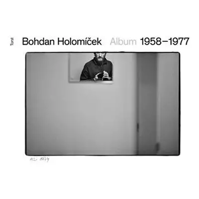 Album 1958-1977 - Bohdan Holomíček