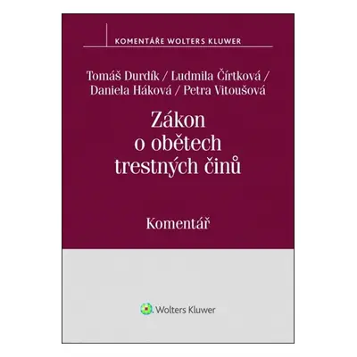 Zákon o obětech trestných činů - Tomáš Durdík