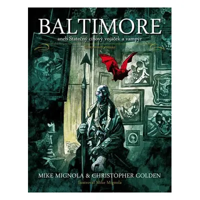 Baltimore aneb Statečný cínový vojáček a vampýr - Christopher Golden