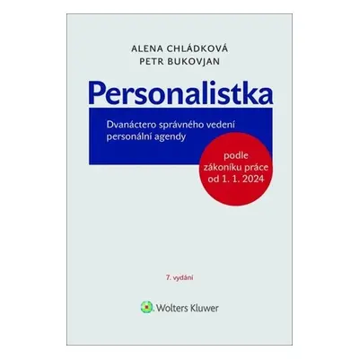 Personalistka - Dvanáctero správného vedení personální agendy - Alena Chládková