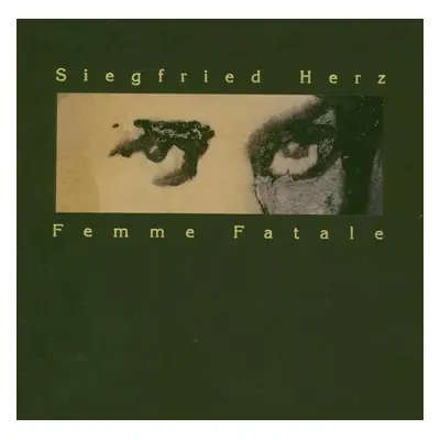 Femme Fatale - Siegfried Herz