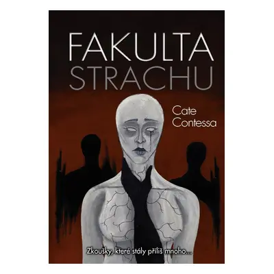 Fakulta strachu - Cate Contessa