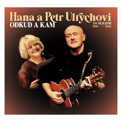 Odkud a kam: To nejlepší 1969-2022 - CD - Petr Ulrych