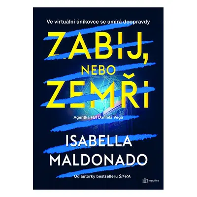 Zabij, nebo zemři - Isabella Maldonado