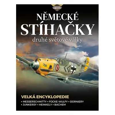 Německé stíhačky druhé světové války - Velká encyklopedie - Thomas Newdick