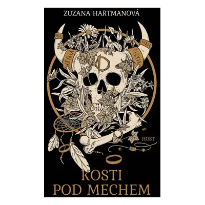 Kosti pod mechem - Zuzana Hartmanová