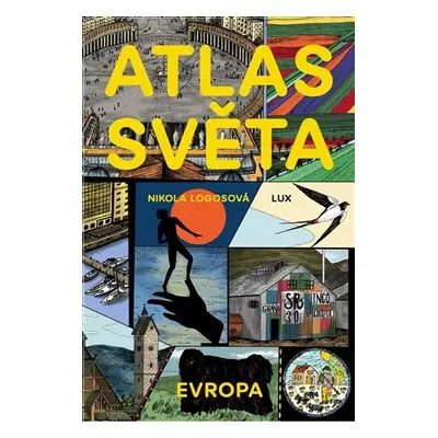 Atlas Světa - Evropa - Nikola Logosová