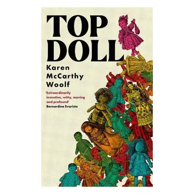 TOP DOLL: ´If you read one novel this year, let it be Top Doll´ Malika Booker - Karen McCarthy W