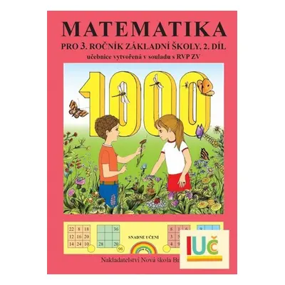 Matematika pro 3. ročník ZŠ, 2.díl učebnice - Duhová řada - Zdena Rosecká