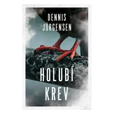 Holubí krev - Dennis Jürgensen