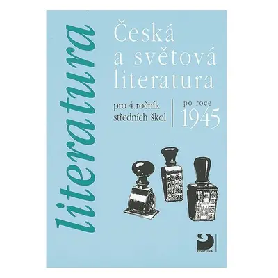 Literatura - Česká a světová literatura pro 4. ročník SŠ - Vladimír Nezkusil