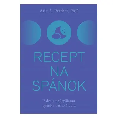 Recept na spánok - Aric A. Prather