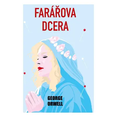 Farářova dcera, 1. vydání - George Orwell