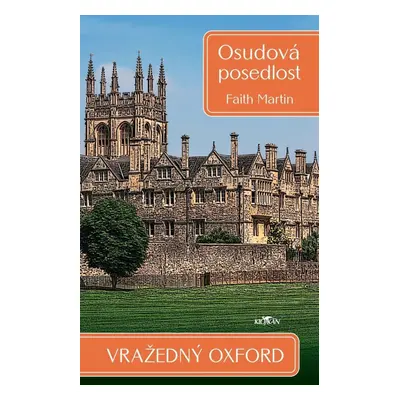 Osudová posedlost - Vražedný Oxford - Martin Faith