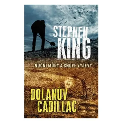 Dolanův cadillac - Noční můry a snové výjevy - Stephen King