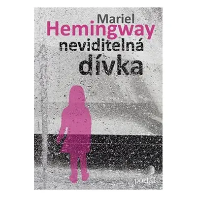 Neviditelná dívka - Mariel Hemingway