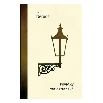 Povídky malostranské, 1. vydání - Jan Neruda