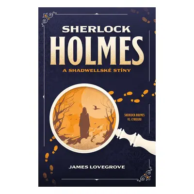 Sherlock Holmes a Shadwellské stíny - James Lovegrove