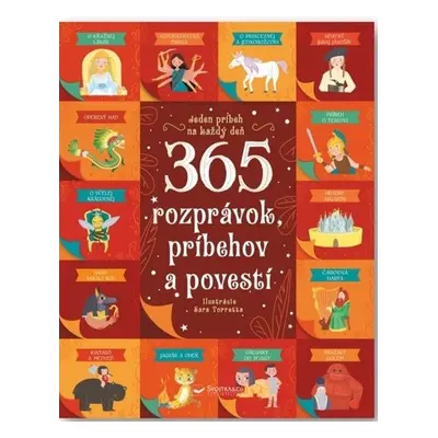 365 rozprávok, príbehov a povestí - Chiara Cioni; Danila Sorrentino