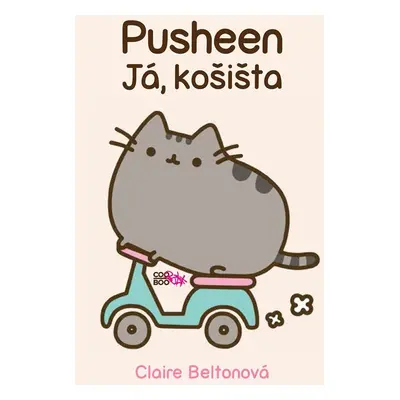 Pusheen - Já, košišta, 3. vydání - Claire Belton