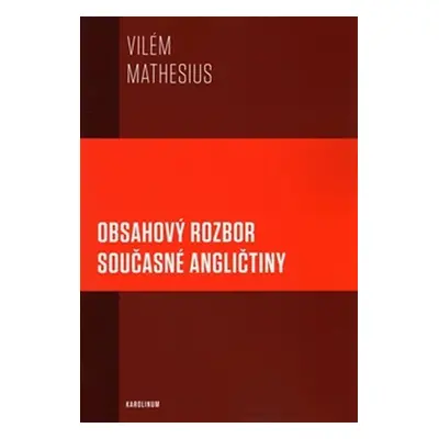 Obsahový rozbor současné angličtiny - Vilém Mathesius