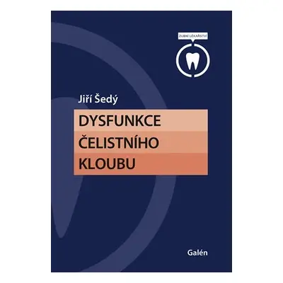 Dysfunkce česlistního kloubu - Jiří Šedý