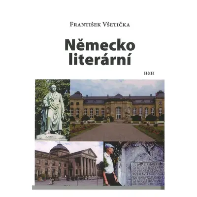 Německo literární - František Všetička