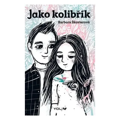 Jako kolibřík - Barbora Škovierová