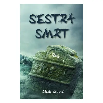 Sestra smrt - Marie Rejfová