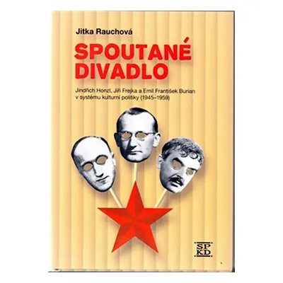 Spoutané divadlo - Jitka Rauchová