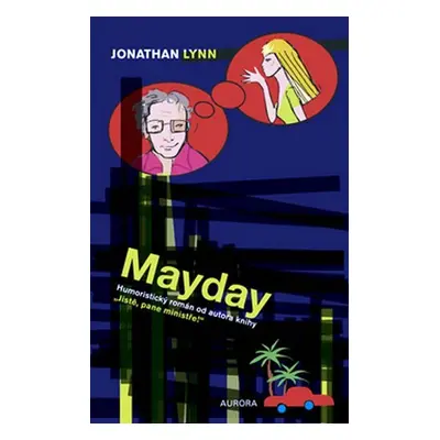 Mayday - Jonathan Lynn