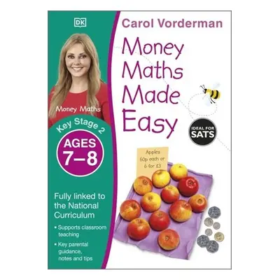 Money Maths Made Easy: Beginner, Ages 7-8 - Carol Vonderman