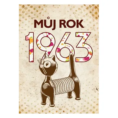 Můj rok 1963, 1. vydání - Alena Breuerová