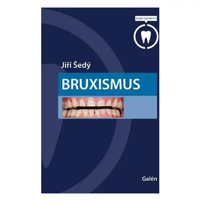 Bruxismus - Jiří Šedý