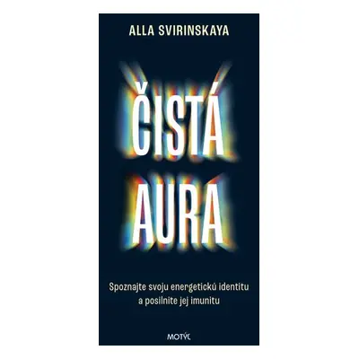 Čistá aura - Alla Svirinskaya