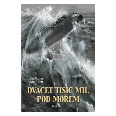 Dvacet tisíc mil pod mořem, 2. vydání - Ondřej Neff