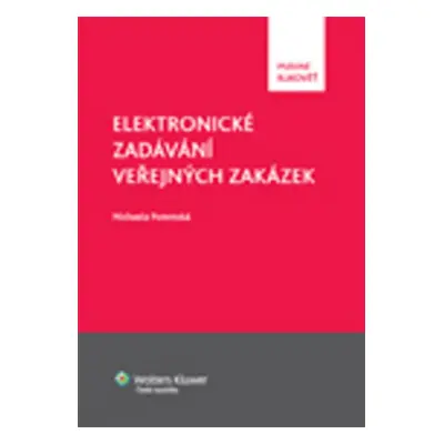 Elektronické zadávání veřejných zakázek - Michaela Poremská