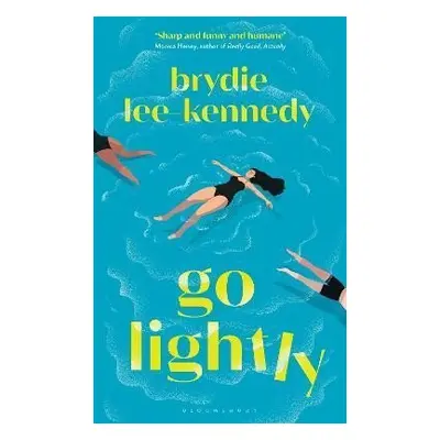 Go Lightly: The funny, sharp and heartfelt bisexual love story - Brydie Lee-Kennedy