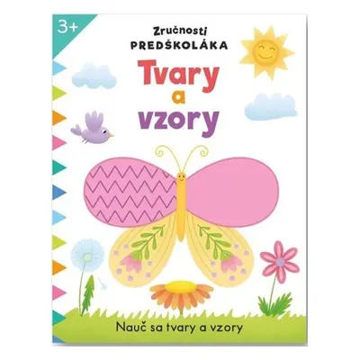 Zručnosti predškoláka Tvary a vzory