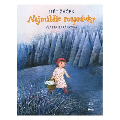 Najmilšie rozprávky - Jiří Žáček